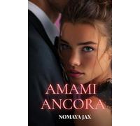 Amami ancora: Una storia d’amore
