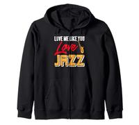 Amami Come Ami Il Jazz Frase Sax Romantica Felpa con Cappuccio