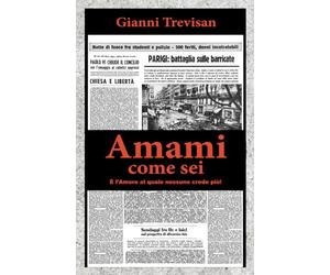 Amami come sei: E' l'amore al quale nessuno crede più