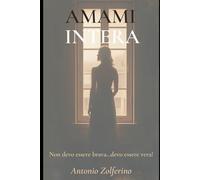 AMAMI INTERA: Non devo essere brava, devo essere vera.