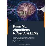 Aman Kharwal From ML Algorithms to GenAI & LLMs (Tascabile)
