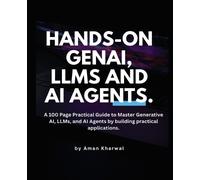 Aman Kharwal Hands-on GenAI, LLMs and AI Agents (Tascabile)