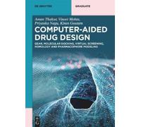 Aman Thakur Vineet Mehta Priyanka Nagu Kiran G Computer-Aided Drug D (Tascabile)
