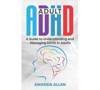 Amanda Allan Adult ADHD (Copertina rigida)