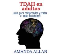 Amanda Allan TDAH en adultos (Tascabile)