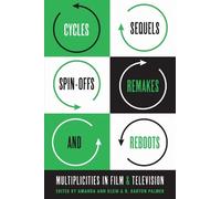 Amanda Ann Klein Cycles, Sequels, Spin-offs, Remakes, and Reboots (Tascabile)