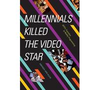 Amanda Ann Klein Millennials Killed the Video Star (Copertina rigida)