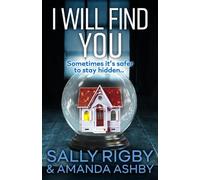 Amanda Ashby Sally Rigby I Will Find You (Copertina rigida)