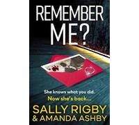 Amanda Ashby Sally Rigby Remember Me? (Tascabile)
