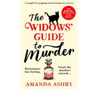 The Widows’ Guide to Murder: A completely gripping and charming cozy mystery: 1