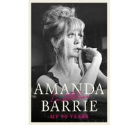 Amanda Barrie I'm Still Here (Copertina rigida)
