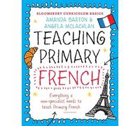 Amanda Barton Angela M Bloomsbury Curriculum Basics: Teaching Primar (Tascabile)