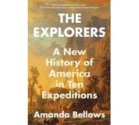 Amanda Bellows The Explorers (Tascabile)