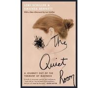 Amanda Bennett Lori Schiller The Quiet Room (Tascabile)