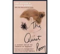 Amanda Bennett Lori Schiller The Quiet Room (Tascabile)