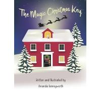 Amanda Benneyworth The Magic Christmas Key (Tascabile)