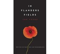 Amanda Betts In Flanders Fields: 100 Years (Copertina rigida)