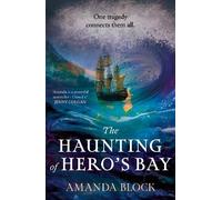 Amanda Block The Haunting of Hero's Bay (Copertina rigida)
