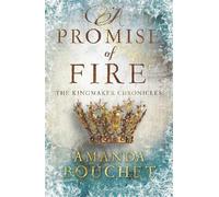Amanda Bouchet A Promise of Fire (Tascabile) Kingmaker Chronicles