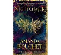 Amanda Bouchet Nightchaser (Tascabile) Endeavour Trilogy