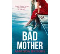 Amanda Brooke The Bad Mother (Tascabile)