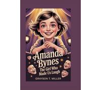 AMANDA BYNES: THE GIRL WHO MADE US LAUGH