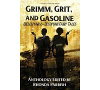 Amanda C Davis Brian Trent Grimm, Grit, and Gasoline (Tascabile)