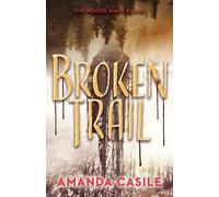 Amanda Casile Broken Trail (Copertina rigida)