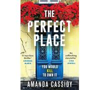 Amanda Cassidy The Perfect Place (Copertina rigida)