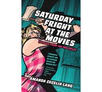 Amanda Cecelia Lang Saturday Fright at the Movies (Tascabile)