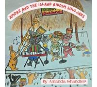 Amanda Chandler Amore and the Island Riddim Souljahs (Tascabile)