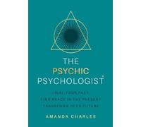 Amanda Charles The Psychic Psychologist (Tascabile)