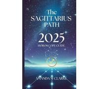 Amanda Clarke The Sagittarius Path (Tascabile)