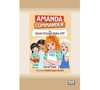 Amanda Commander: The Great Orange Bake-Off