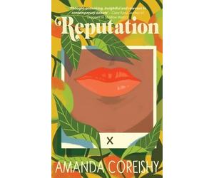 Amanda Coreishy Reputation (Tascabile)