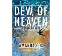 Amanda Cox Dew of Heaven (Tascabile)