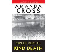 Amanda Cross Sweet Death, Kind Death (Tascabile) Kate Fansler