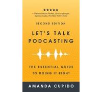Amanda Cupido Let's Talk Podcasting (Tascabile)