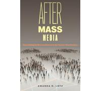 Amanda D. Lotz After Mass Media (Tascabile) Critical Cultural Communication