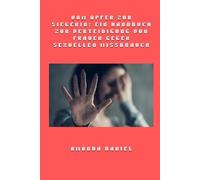 Amanda Daniel Vom Opfer zur Siegerin - Ein Handbuch zur Verteidigung (Tascabile)