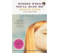 Amanda Davis Wonder When You'll Miss Me (Tascabile)