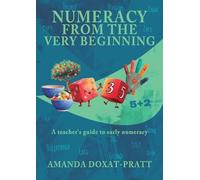 Amanda Doxat-Pratt Numeracy from the Very Beginning (Tascabile)
