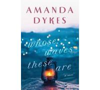 Amanda Dykes Whose Waves These Are (Tascabile)