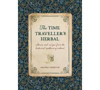 Amanda Edmiston The Time Traveller's Herbal (Copertina rigida)