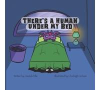 Amanda Ellis There's A Human Under My Bed (Tascabile)