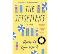 Amanda Eyre Ward The Jetsetters: Reese's Book Club (Tascabile)