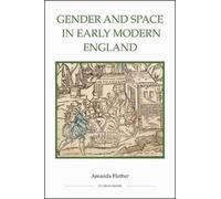 Amanda Flather Gender and Space in Early Modern England (Copertina rigida)