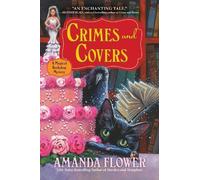 Amanda Flower Crimes and Covers (Copertina rigida)