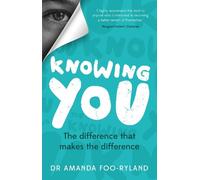 Amanda Foo-Ryland Knowing You (Tascabile)