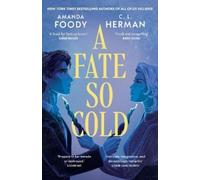 Amanda Foody C. L. Herman A Fate So Cold (Tascabile)